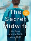 Cover image for The Secret Midwife